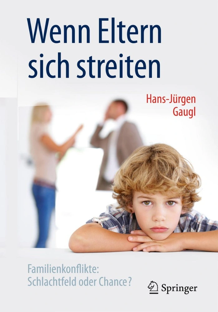 Hier sehen Sie das Buchcover von "Wenn Eltern sich streiten" von Hans-Jürgen Gaugl